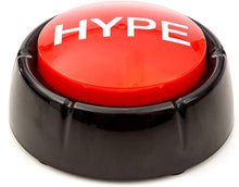 Load image into Gallery viewer, The Hype Button